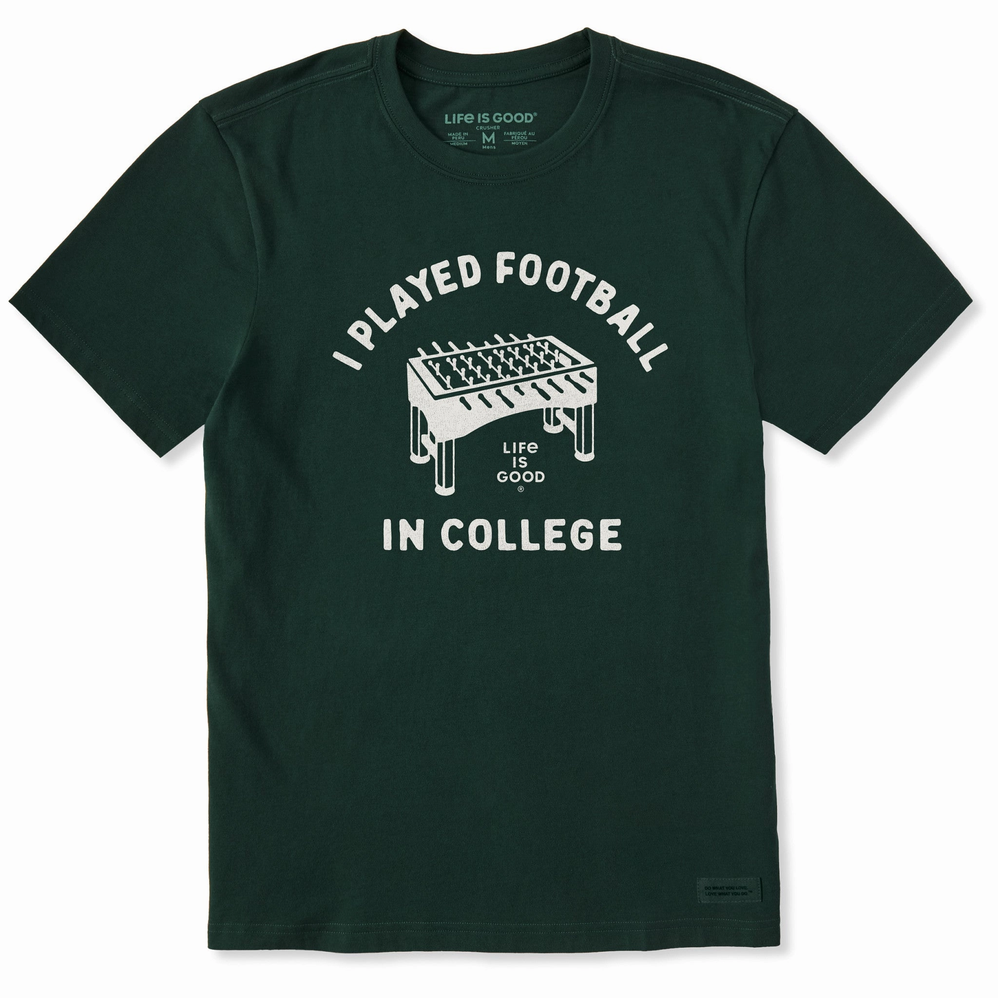 Men's I Played Football in College Short Sleeve Crusher Tee Casual Wearable