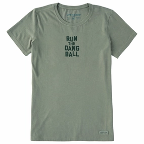 Women's Run the Dang Ball Short Sleeve Crusher Tee ZeroWaste Production